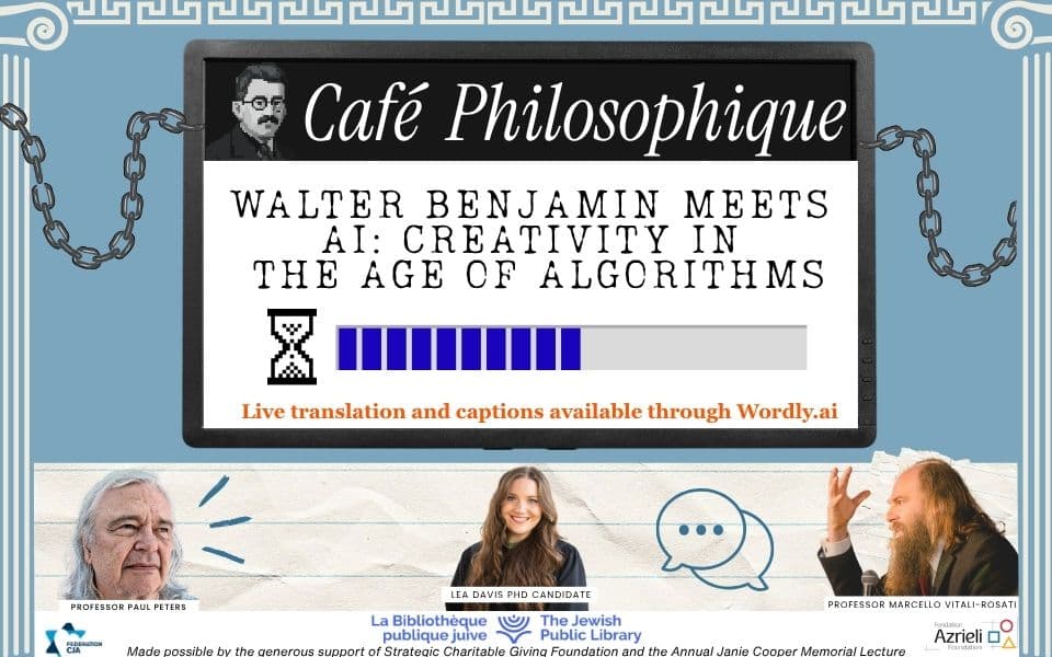 Café Philo | Walter Benjamin Meets AI : Creativity in the Age of Algorithms